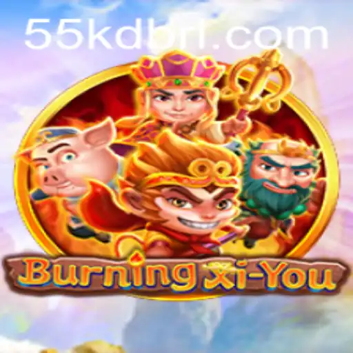 Exploring the Adventure of BurningXiYou: A Journey Like No Other
